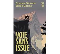 Voie sans issue - Charles Dickens - 10/18 - Poche - Roman