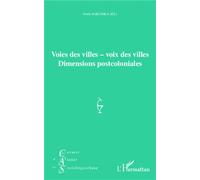 Voies des villes - voix des villes Dimensions postcoloniales - Frank Jablonka - L'harmattan - broché - Essai