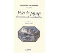 Voies du paysage. representations du monde lusophone