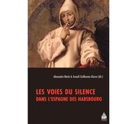 Voies du silence dans l'Espagne des habsbourg - Merle - Sorbonne Universite Presses - broché - Essai