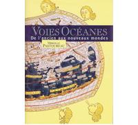 Voies océanes - de l’ancien aux nouveaux mondes