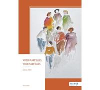 Voies Pluri'Elles, Voix Pluri'Elles