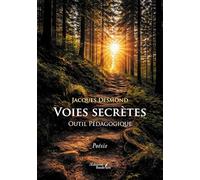 Voies secrètes