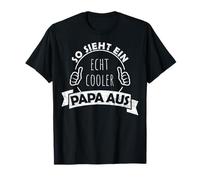 Voilà à Quoi Ressemble Un Papa Vraiment Cool Fête des pères T-Shirt