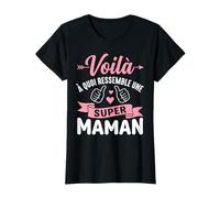 Voila à Quoi Ressemble Une Super Maman Meilleure du Monde T-Shirt