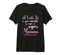 Voila à Quoi Ressemble Une Super Maman Meilleure du Monde T-Shirt Haut de Gamme