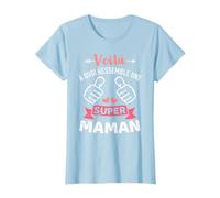 Voilà à quoi ressemble une super maman T-Shirt