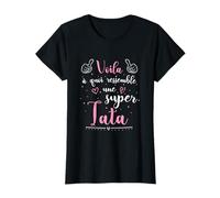 Voila à quoi ressemble une super Tata Meilleure du monde T-Shirt