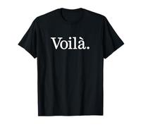 Voila Cadeau français Voyage à Paris Inscription française T-Shirt
