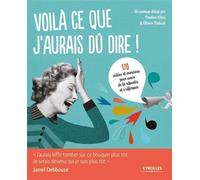 Voilà ce que j'aurais du dire ! 170 vidéos et exercices pour avoir de la répartie et s'affirmer. - Olivier Bettach - Eyrolles - broché - Guide