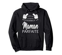 Voila La Maman Parfaite 2021 Fête Des Mères Femme Cadeau Sweat à Capuche