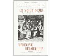 Voile d'Isis (Le), juin 1927 : """"Spécial MÉDECINE HERMÉTIQUE