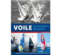 Voile - Les moments magiques Gian Luca Pasini (Auteur), Marie Kastner-Uomini (Traduction)