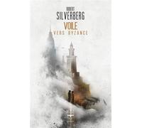 Voile vers Byzance - Robert Silverberg - BELIAL - ebook (ePub) - Roman