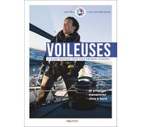 Voileuses - Le guide pratique pour oser prendre la barre !
