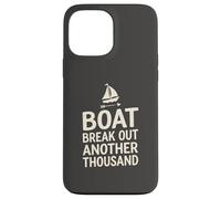 Voilier Break Out Another Thousand Coque pour iPhone 13 Pro Max