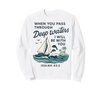 Voilier When You Pass Through Deep Waters Verse Sweatshirt