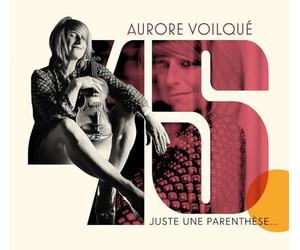 Voilqué, Aurore - 45: Juste une parenthèse