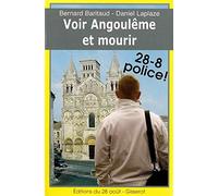 Voir Angouleme et mourir - police 28-8 !