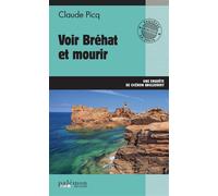 Voir Bréhat et mourir - Cicéron Angledroit - Du Palemon Eds - Poche - Roman