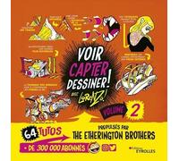 Voir, capter, dessiner ! Volume 2: 64 tutos