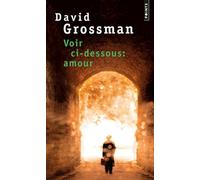 Voir ci-dessous : Amour - David Grossman - Points - Poche - Livre