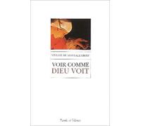 Voir comme Dieu voit