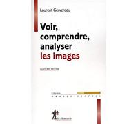 Voir, comprendre, analyser les images