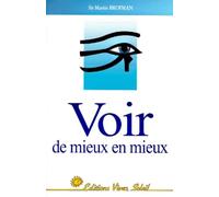 Voir de mieux en mieux