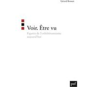 Voir. Être vu Gérard Bonnet (Auteur)