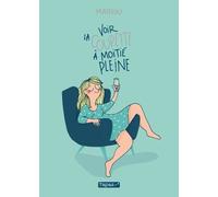 Voir la coupette à moitié pleine