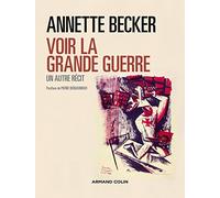 Voir La Grande Guerre - Un Autre Récit 1914-2014