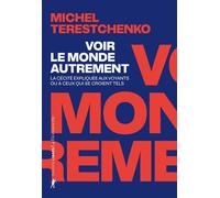 Voir le monde autrement - La cécité expliquée aux voyants ou à ceux qui se croient tels - Michel Terestchenko - La découverte - broché - Essai