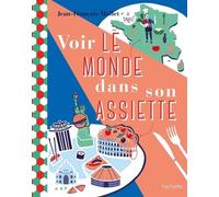 Voir le monde dans son assiette