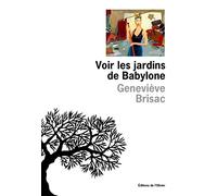 Voir les jardins de Babylone