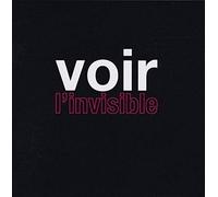 Voir l'invisible