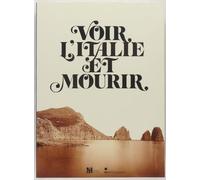 Voir l'Italie et mourir