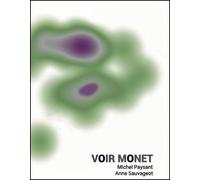 Voir Monet - Claude Monet - H Diffusion - broché - Essai