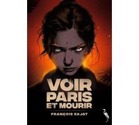 Voir Paris Et Mourir