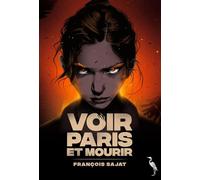 Voir Paris et mourir