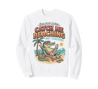 Voir Plus Tard Moi Attraper la Plage ne Pas enseigner Alligator 2 Sweatshirt