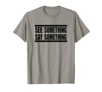 Voir Quelque Chose, dire Quelque Chose en Noir T-Shirt