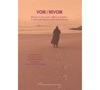 Voir / Revoir Revenir sur les traces, définir le présent : la péninsule Ibérique après les dictatures - Lina Iglesias - Pu.paris Nanterre - broché - Etude
