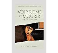 Voir Rome et mourir: Roman policier: Une enquête du capitaine Thomas Sturm