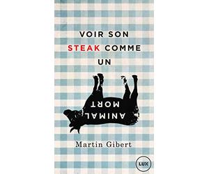 Voir son steak comme un animal mort: Véganisme et psychologie morale