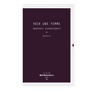 Voir une femme - Annemarie Schwarzenbach - Metropolis Eds - Poche - Roman