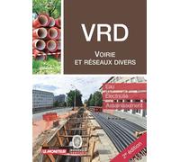 Voirie et réseaux divers Eau - Électricité - Assainissement - Bureau Veritas Construction - Le Moniteur - broché - Guide