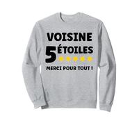 Voisin 5 Étoiles Merci pour Tout entraide Super voisine Sweatshirt