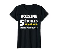 Voisin 5 Étoiles Merci pour Tout entraide Super voisine T-Shirt