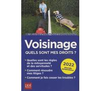 Voisinage, quels sont mes droits ? 2022